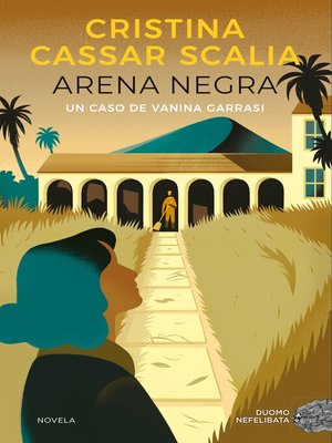 cover image of Arena negra. Un caso de Vanina Garrasi (NEFELIBATA)